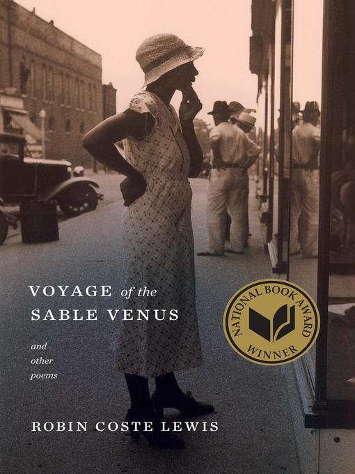 Détails du titre pour Voyage of the Sable Venus par Robin Coste Lewis - Disponible